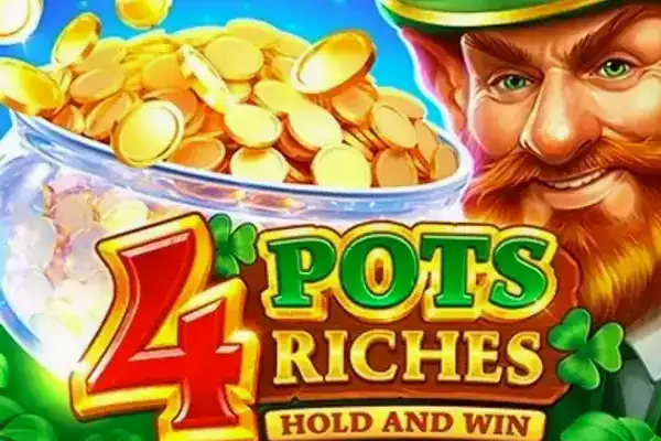 4 Pots Riches: Hold and Win